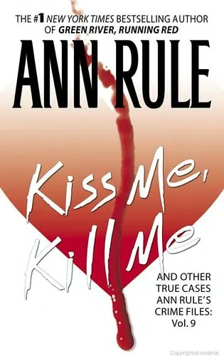 Cover of Kiss me, kill me and other true cases