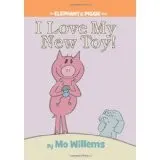 Cover of I Love My New Toy! (Elephant and Piggie)