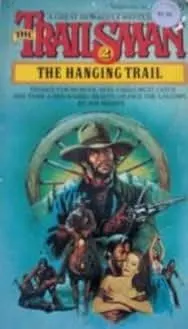 Cover of Trailsman 002: The Hanging Trail