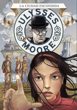 Cover of La ciudad escondida (Ulysses Moore #7)