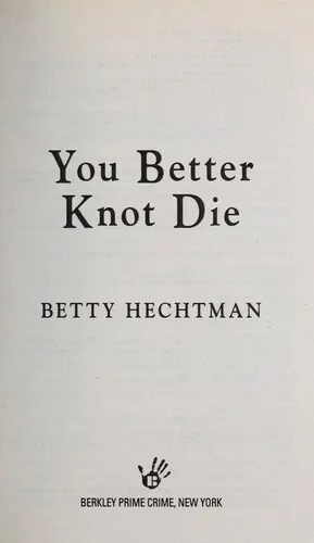 Cover of You Better Knot Die