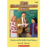 Cover of Claudia and the middle school mystery. (Baby-Sitters Club no.040)