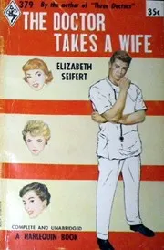 Cover of The doctor takes a wife