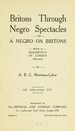 Cover of Britons Through Negro Spectacles
