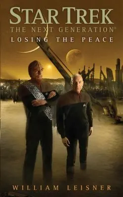 Cover of Star Trek The Next Generation - Losing The Peace