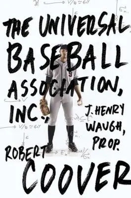 Cover of The Universal Baseball Association, Inc.