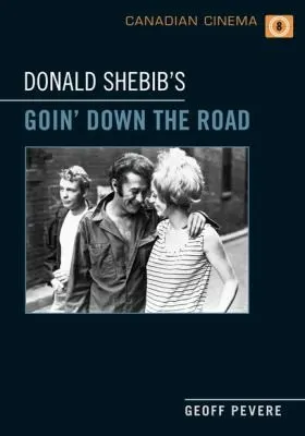 Cover of Donald Shebib's Goin' Down the Road