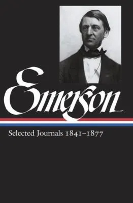 Cover of Ralph Waldo Emerson: Selected Journals Vol. 2 1841-1877