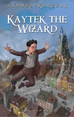 Cover of Kaytek The Wizard