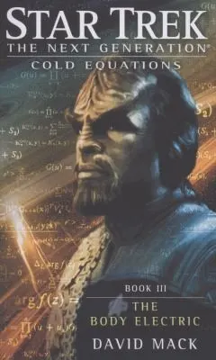 Cover of The Body Electric: Cold Equations Book III