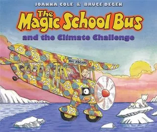 Cover of The Magic School Bus and the climate challenge