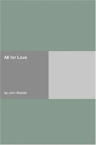 Cover of All for Love; or, The World Well Lost