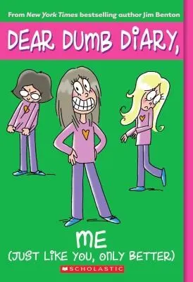 Cover of Me! (Just Like You, Only Better)