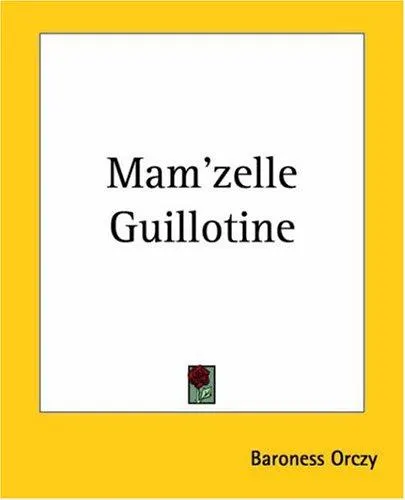 Cover of Mam'zelle Guillotine