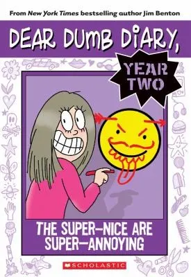 Cover of The Super-nice Are Super-annoying