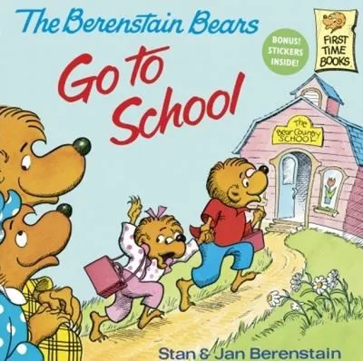 Cover of The Berenstain Bears (Prebound) Go to School                             Berenstain Bears Prebound