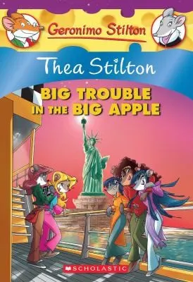 Cover of Thea Stilton: Big Trouble in the Big Apple