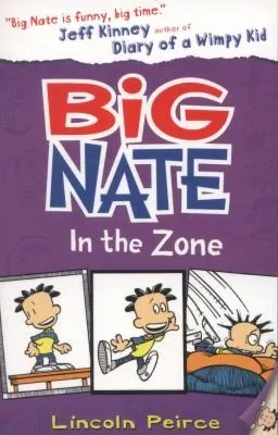 Cover of Big Nate: In the Zone