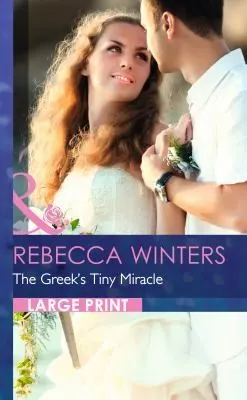 Cover of The Greek's Tiny Miracle