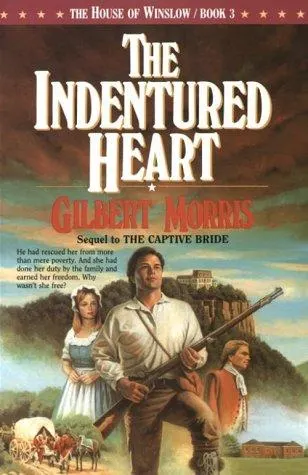 Cover of The Indentured Heart (The House of Winslow #3)