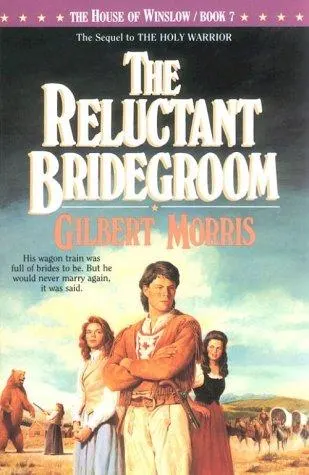Cover of The Reluctant Bridegroom (The House of Winslow #7)