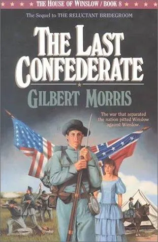 Cover of The Last Confederate (The House of Winslow #8)
