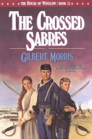 Cover of The Crossed Sabres (The House of Winslow #13)