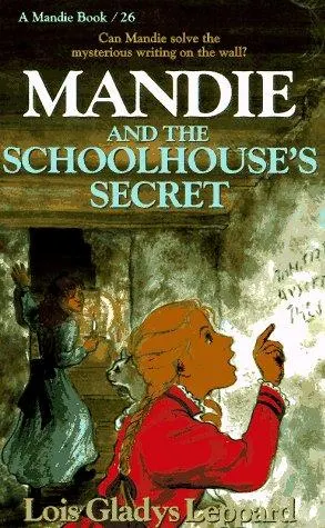 Cover of Mandie and the schoolhouse's secret