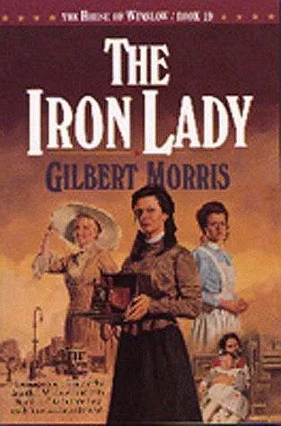 Cover of The Iron Lady (The House of Winslow #19)