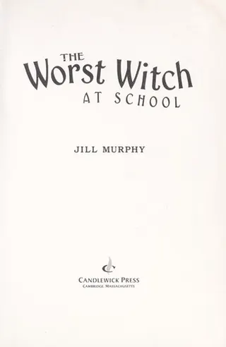 Cover of The Worst Witch at School (The Worst Witch #1-2)