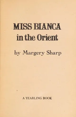 Cover of Miss Bianca in the Orient