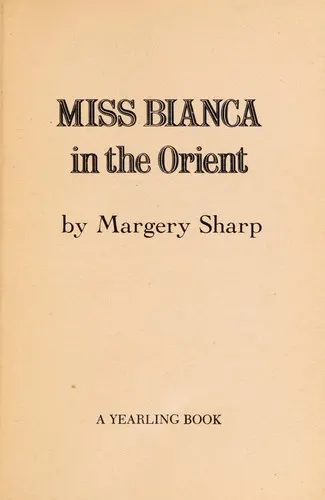 Cover of Miss Bianca in the Orient