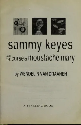 Cover of Sammy Keyes and the Curse of Moustache Mary