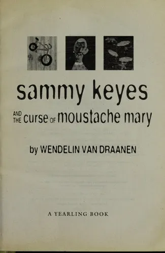 Cover of Sammy Keyes and the Curse of Moustache Mary