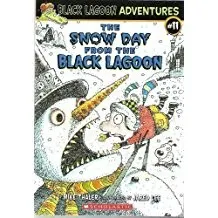 Cover of The snow day from the Black Lagoon