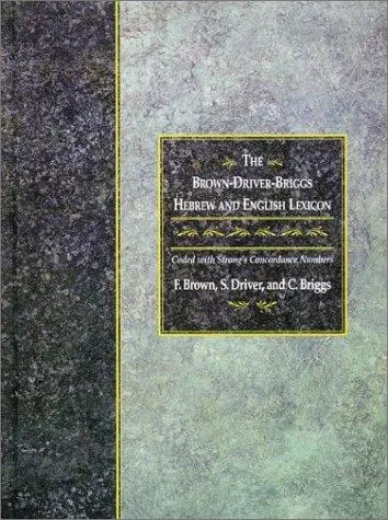 Cover of Brown-Driver-Briggs Hebrew and English Lexicon