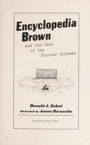 Cover of Encyclopedia Brown and the case of the soccer scheme