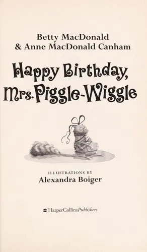 Cover of Happy Birthday, Mrs. Piggle-Wiggle (Mrs. Piggle-Wiggle #5)