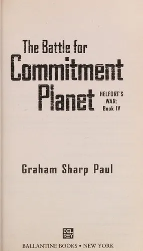 Cover of Helfort's War Book 4: The Battle for Commitment Planet