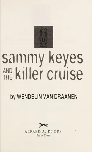 Cover of Sammy Keyes and the Killer Cruise