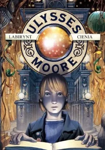 Cover of Labirynt cienia (Ulysses Moore #9)
