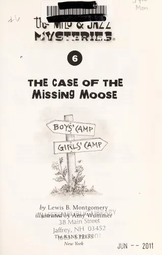 Cover of The Case of the Missing Moose (Book 6)
