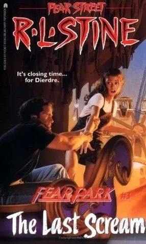 Cover of Fear Street Fear Park - The Last Scream