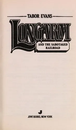 Cover of Longarm and the sabotaged railroad