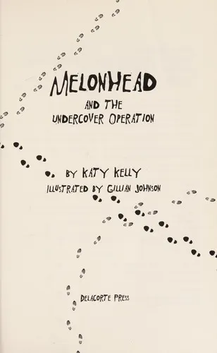 Cover of Melonhead and the Undercover Operation