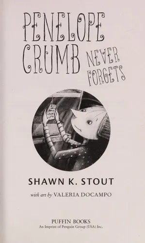 Cover of Penelope Crumb Never Forgets