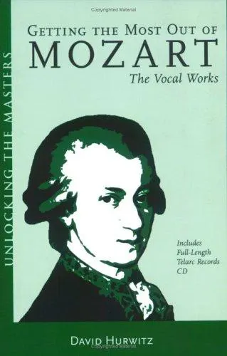 Cover of Getting the Most Out of Mozart