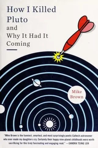 Cover of How I Killed Pluto and Why It Had It Coming