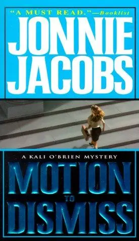 Cover of Motion To Dismiss (Kali O'Brien Mysteries)