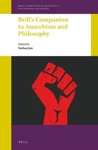 Cover of Brill’s Companion to Anarchism and Philosophy
